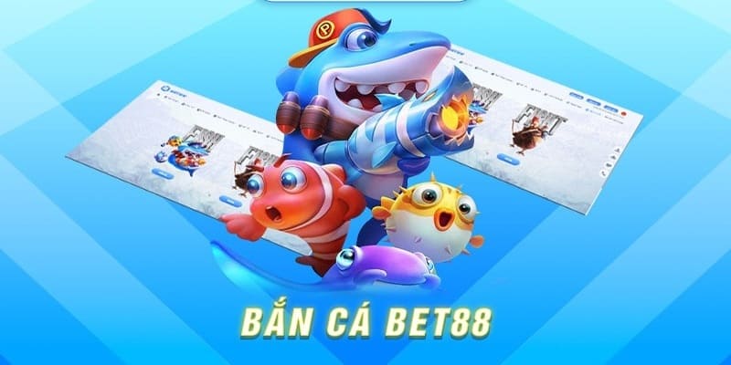 Các sản phẩm game không thể bỏ lỡ tại Bet88